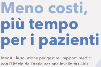 MedAI: la soluzione per gestire i rapporti medici con l’Ufficio dell’Assicurazione Invalidità (UAI)